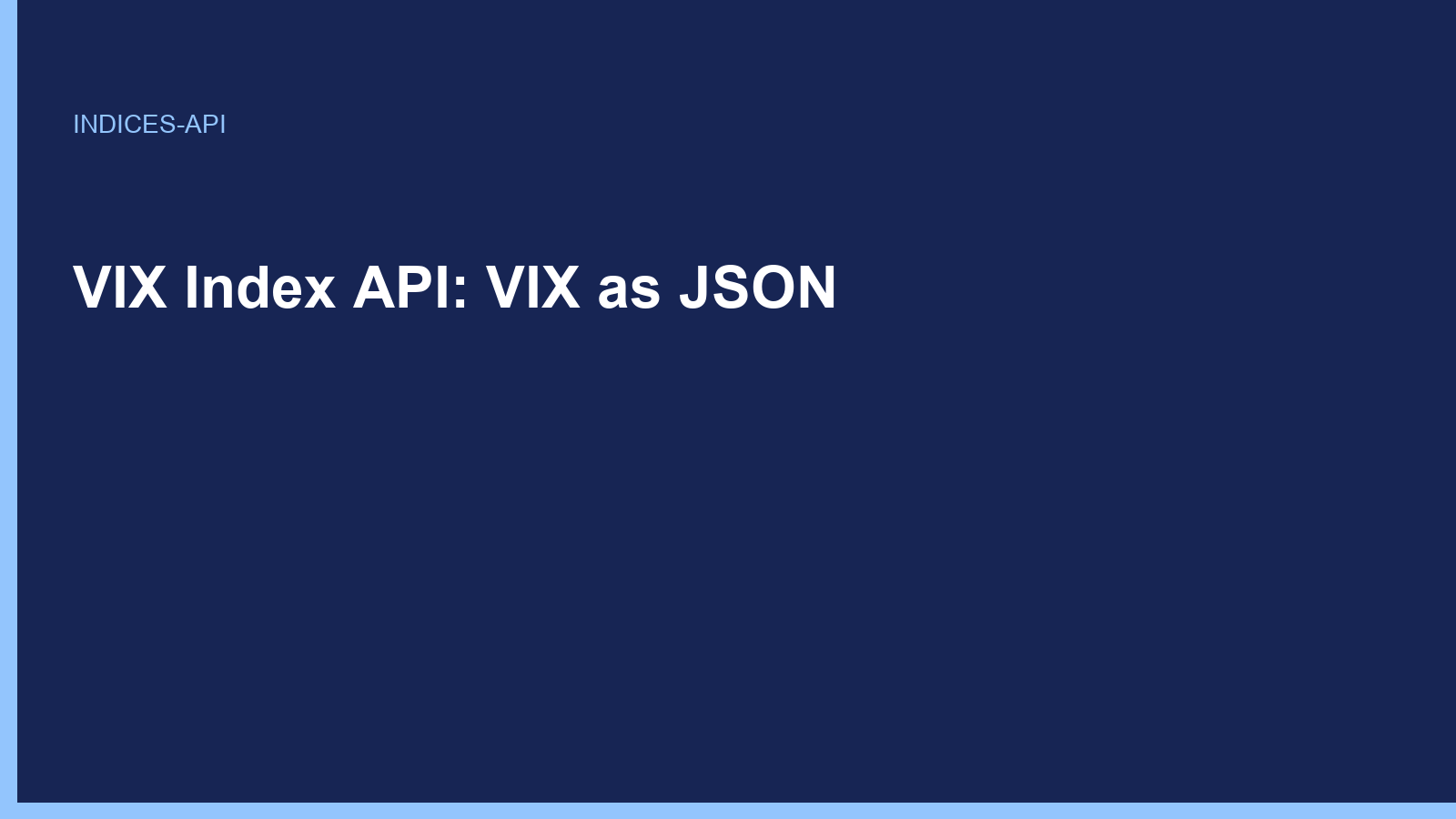 VIX Index API: VIX as JSON