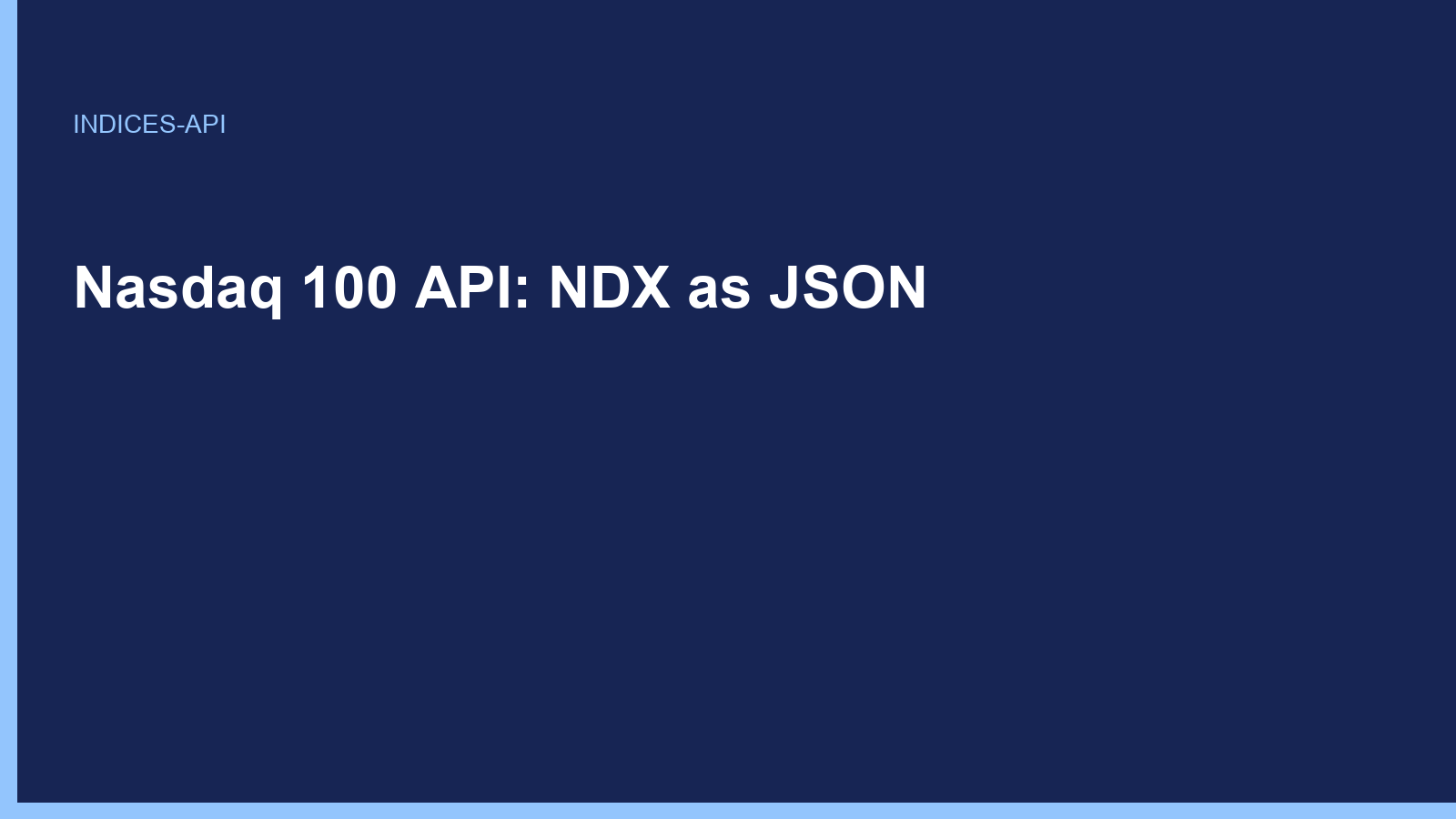 Nasdaq 100 API: NDX as JSON