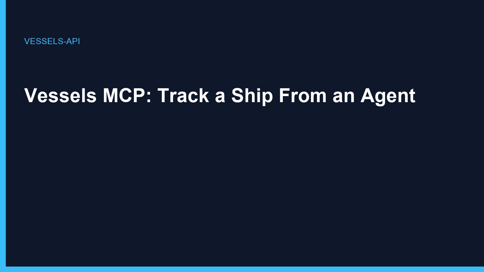 Vessels MCP: Track a Ship From an Agent