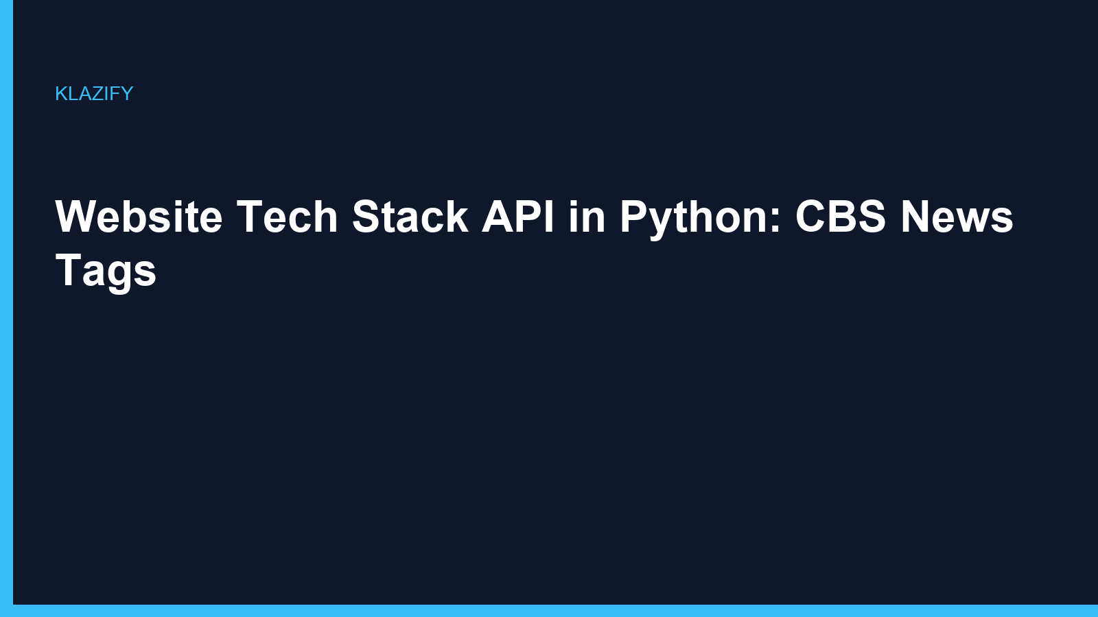 Website Tech Stack API in Python: CBS News Tags