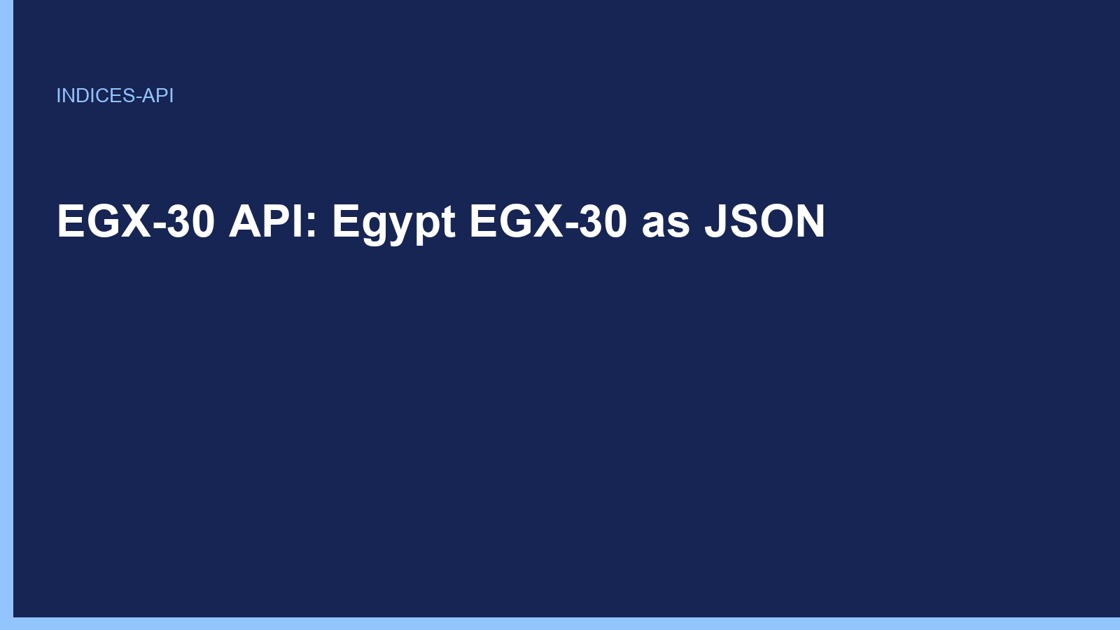 EGX-30 API: Egypt EGX-30 as JSON