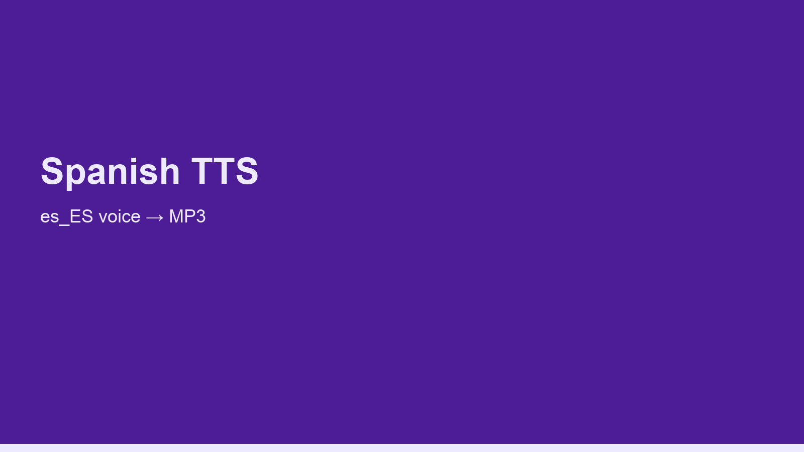 Spanish Text-to-Speech API: es_ES Voice to MP3