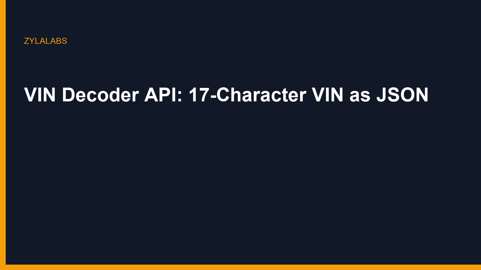 VIN Decoder API: 17-Character VIN as JSON