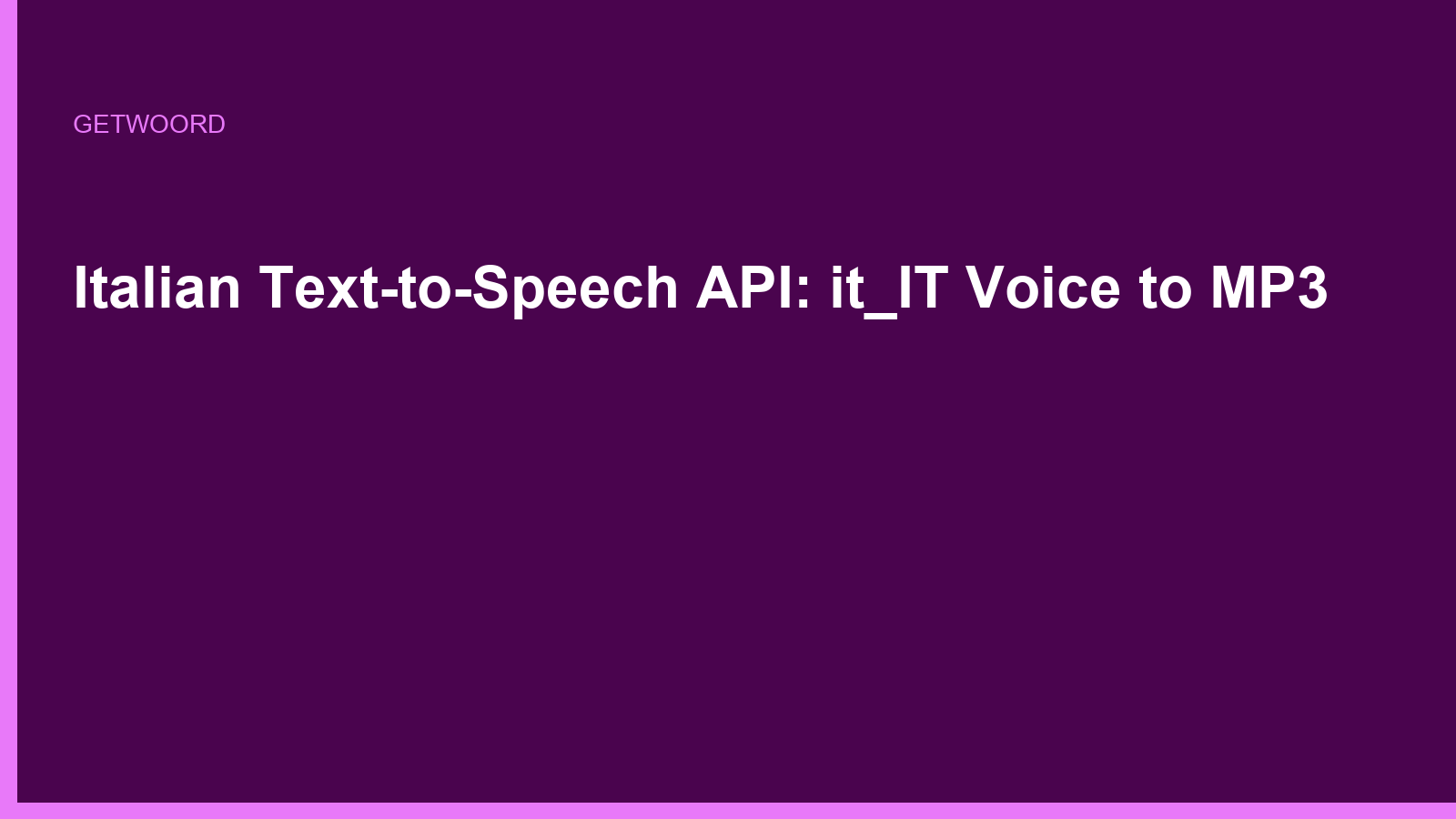 Italian Text-to-Speech API: it_IT Voice to MP3