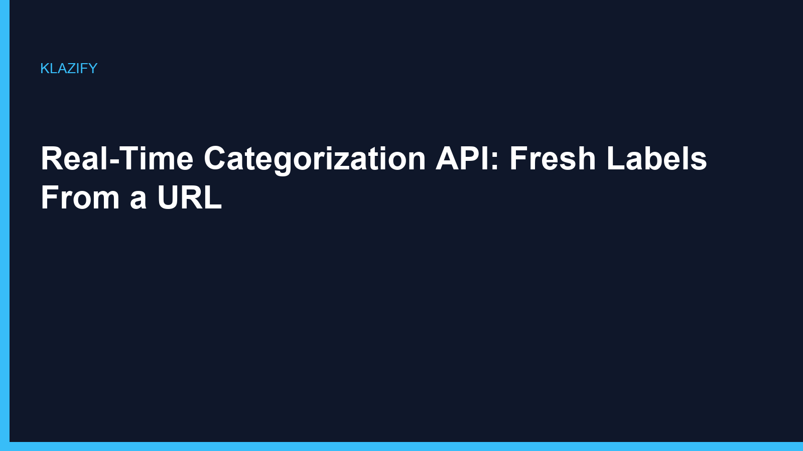 Real-Time Categorization API: Fresh Labels From a URL