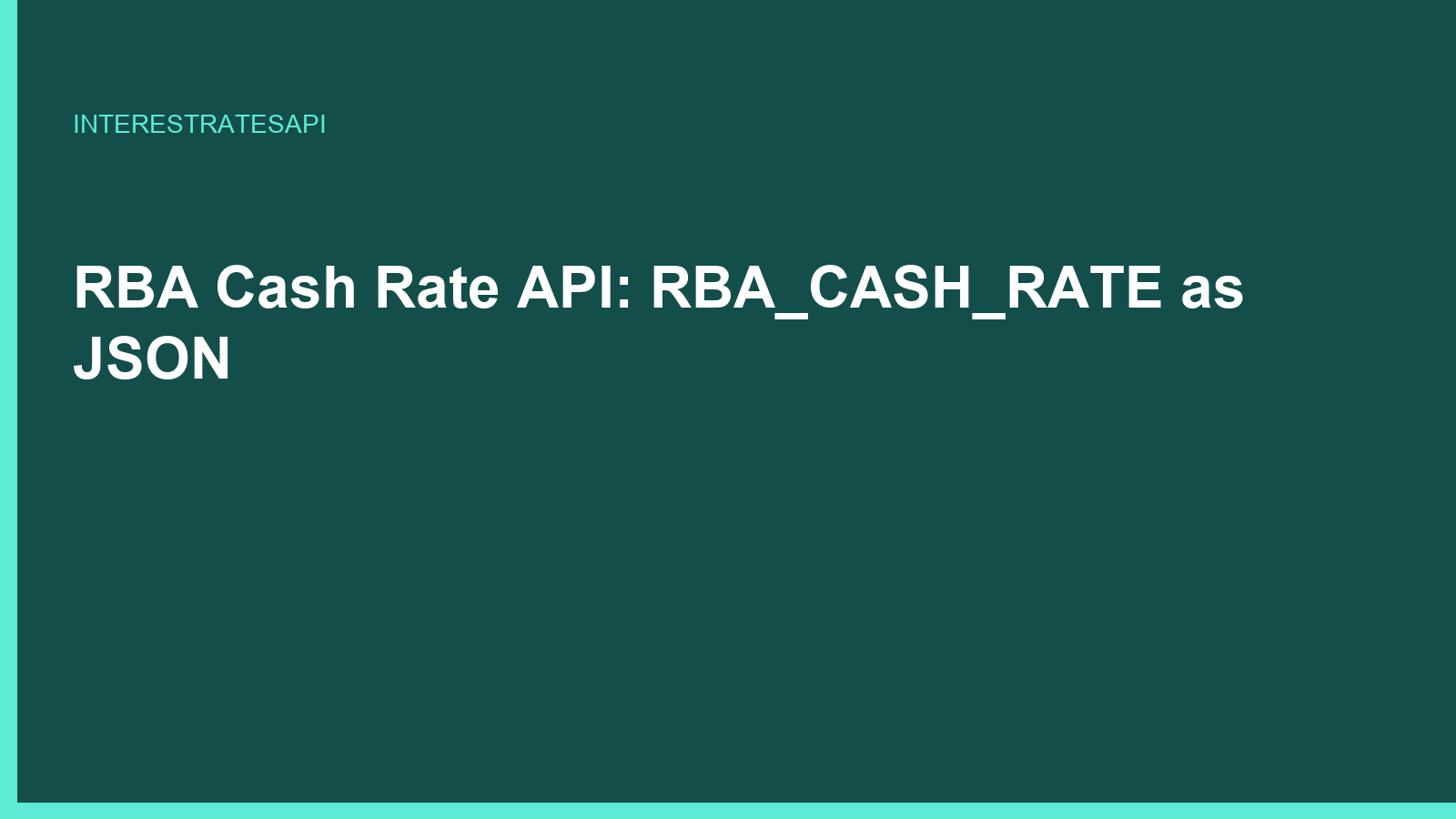 RBA Cash Rate API: RBA_CASH_RATE as JSON